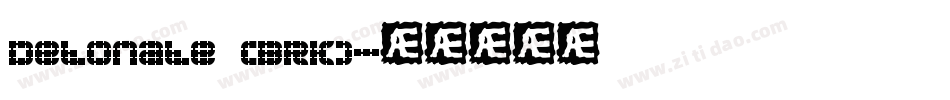 Detonate (BRK)字体转换